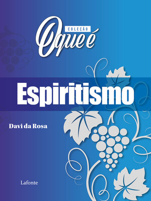 cover image of Coleção O Que É--Espiritismo